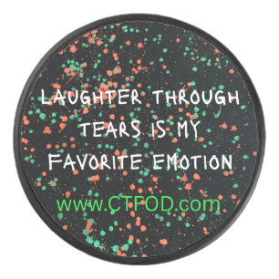 Lachen durch Tränen- CTFOD- Hockey-Puck- Sport Eishockey Puck