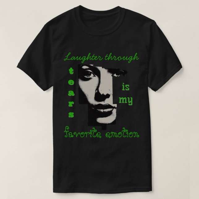 "Lachen durch Tränen" lustiges Design unisex T - S T-Shirt (Design vorne)