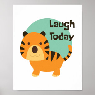 Lachen Heute Kawaii niedlicher Tigerorange Poster