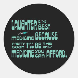 Lachen ist die beste Medizin Runder Aufkleber