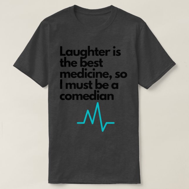 Lachen ist die beste Medizin T-Shirt (Design vorne)