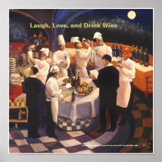 Lachen, Liebe und trinken Wein, aus dem ... Poster