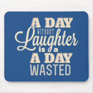 Lachen Motivationszitat Glück Einstellung Mousepad