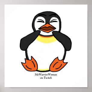 Lachen Pinguin, MeWarriorFrau auf Twitch Poster