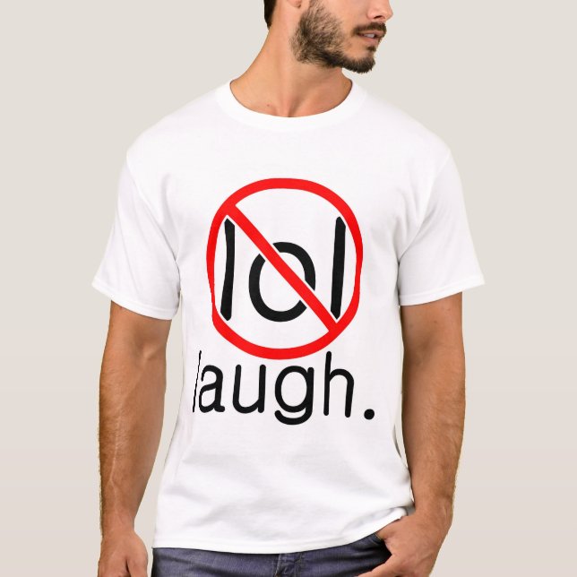 Lachen T-Shirt (Vorderseite)