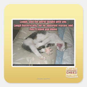 Lachen und die Welt lacht mit dir Quadratischer Aufkleber