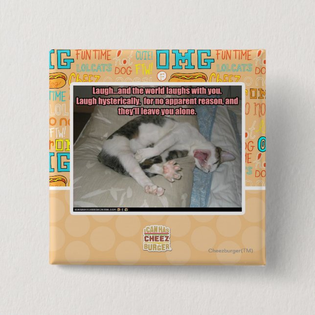 Lachen und die Welt lacht mit Ihnen Button (Vorderseite)