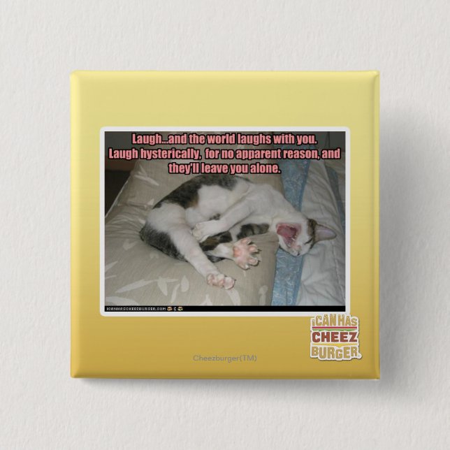 Lachen und die Welt lacht mit Ihnen Button (Vorderseite)