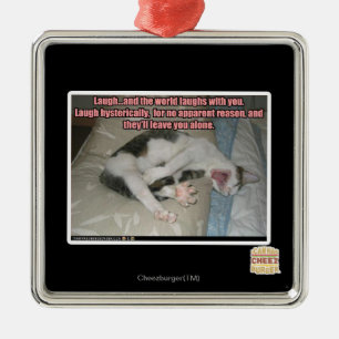 Lachen und die Welt lacht mit Ihnen Silbernes Ornament