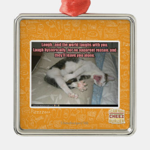 Lachen und die Welt lacht mit Ihnen Silbernes Ornament