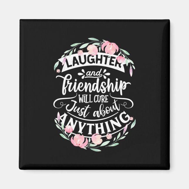 Lachen und Freundschaft Magnet (Vorne)