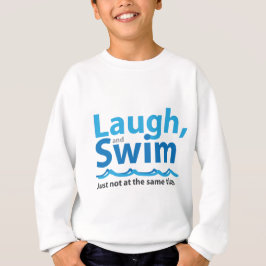 Lachen und schwimmen ... Nur nicht zur gleichen Ze T-Shirt