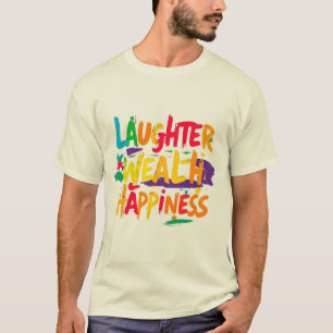 Lachen Wohlbefinden - Inspiration T-Shirt