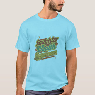 Lachen Wohlbefinden T-Shirt