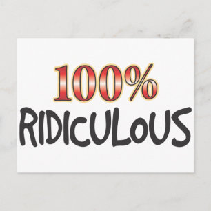 Lächerliche 100 Prozent. Postkarte