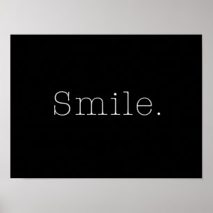 Lächle. Vorlage für schwarze und weiße Lächeln Poster