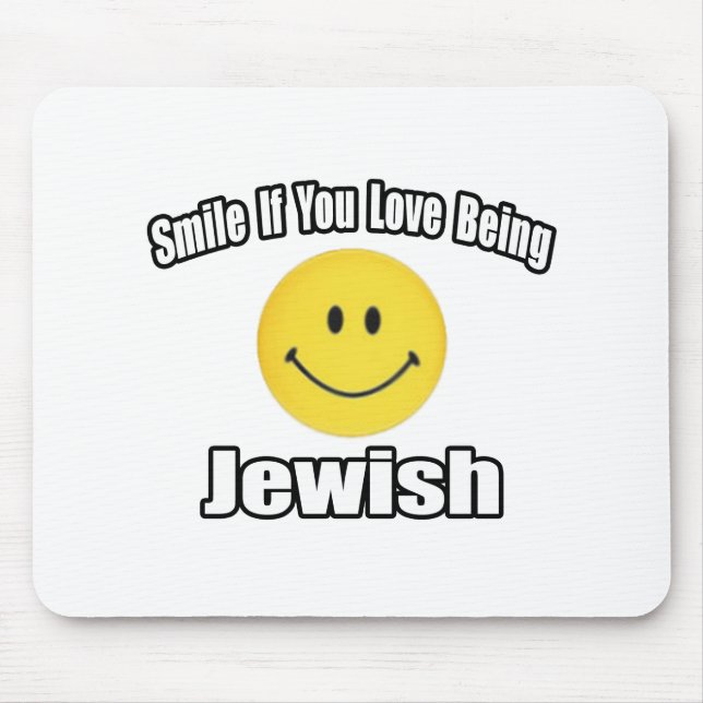 Lächle, wenn du Liebe jüdisch bist Mousepad (Vorne)