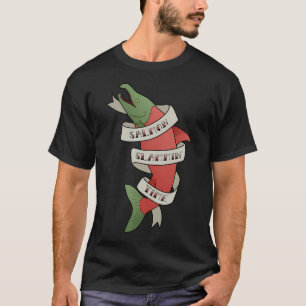 Lachs-Slammin'-Zeit T-Shirt