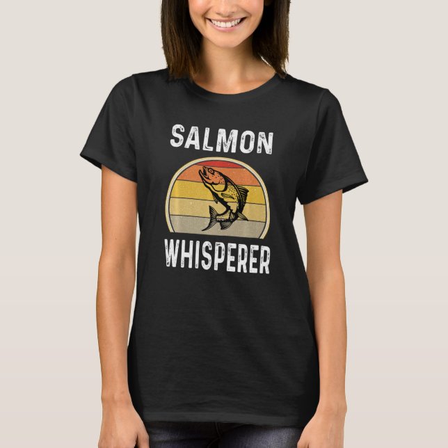 Lachs Whisperer Fischerei Fischer Fischer Retter T-Shirt (Vorderseite)