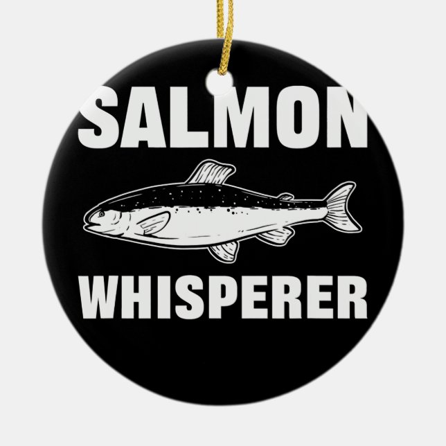 Lachs Whisperer Lachs Fischfang Keramik Ornament (Vorne)