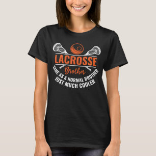 Lacrosse Brother Definition Lacrosse Player T-Shirt