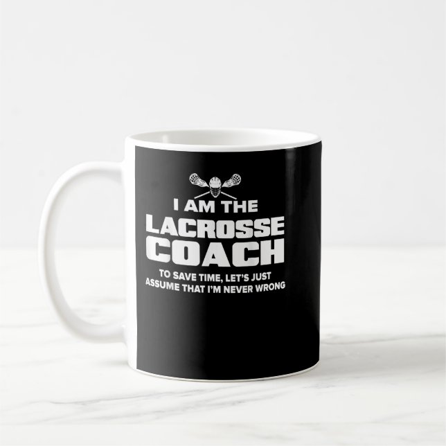 Lacrosse Coach Funny Gift - Nehmen Sie an, ich bin Kaffeetasse (Links)