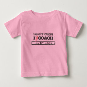 Lacrosse Coach Sie kümmern sich nicht darum, dass  Baby T-shirt