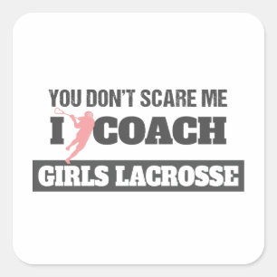 Lacrosse Coach Sie kümmern sich nicht darum, dass  Quadratischer Aufkleber