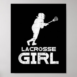 Lacrosse Girl Cool Sports Lax Player Goalie Girls Poster