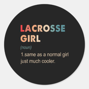 Lacrosse Girl Definition Funny Lacrosse Lover Gesc Runder Aufkleber