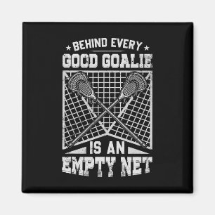 Lacrosse Goalie hinter jedem guten Tor Magnet