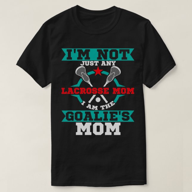 Lacrosse Goalie Mama Lax Geschenk T-Shirt (Design vorne)