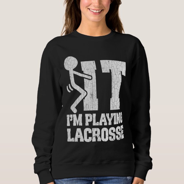 Lacrosse Im Play Graphic for Player Coach Sweatshirt (Vorderseite)