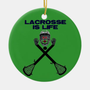 Lacrosse is Life Keramikornament