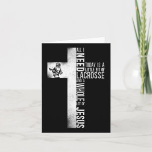 Lacrosse Lax Cross Faith Christlich Alles was ich Karte