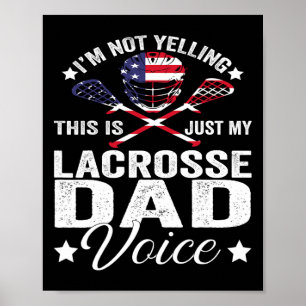 Lacrosse Lax Ich schreibe nicht nur meinen Vater V Poster