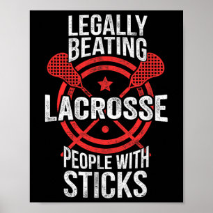 Lacrosse - Legale Beatmung von Menschen mit Stöcke Poster