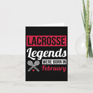 Lacrosse Legends waren im Februar Geburtstag Gi Ge Karte
