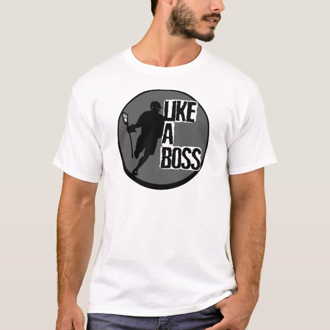 Lacrosse LikeABoss T-Shirt (Vorderseite)