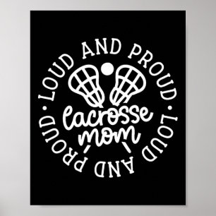 Lacrosse Mama laut und stolz Niedlich Funny Funny Poster