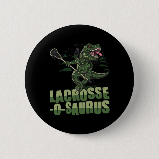 Lacrosse-o-saurus - Lustiger Lacrosse-Spieler Lax  Button (Vorderseite)