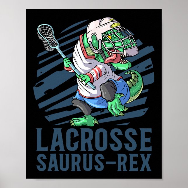 Lacrosse-o-saurus T Rex Dinosaur mit Lacrosse-Schl Poster (Vorne)