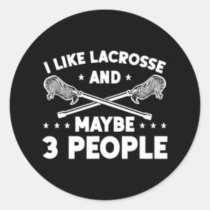 Lacrosse Player Funny Lacrosse Goalie I like Lacro Runder Aufkleber