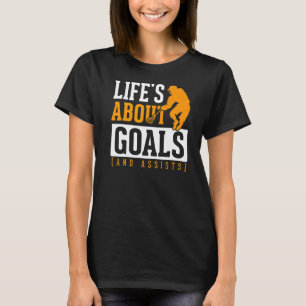 Lacrosse Player Life is Goals Assists Motivierend T-Shirt