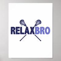 Lacrosse Player Relax Bro Funny Lax Geschenk Männe