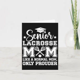 Lacrosse Senior Mama Prouder Lacrosse Player Senio Karte