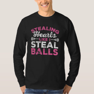 Lacrosse-Spieler Lustig Lax stiehlt Herzen wie ich T-Shirt