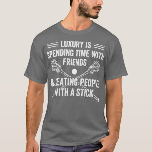 Lacrosse Spieler Luxus spielt Lacrosse Lax T-Shirt