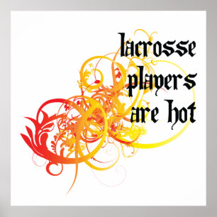 Lacrosse-Spieler sind heiß Poster