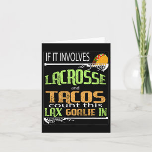 Lacrosse Stick mit Tacos Geschenk an Goalie Laxgir Karte